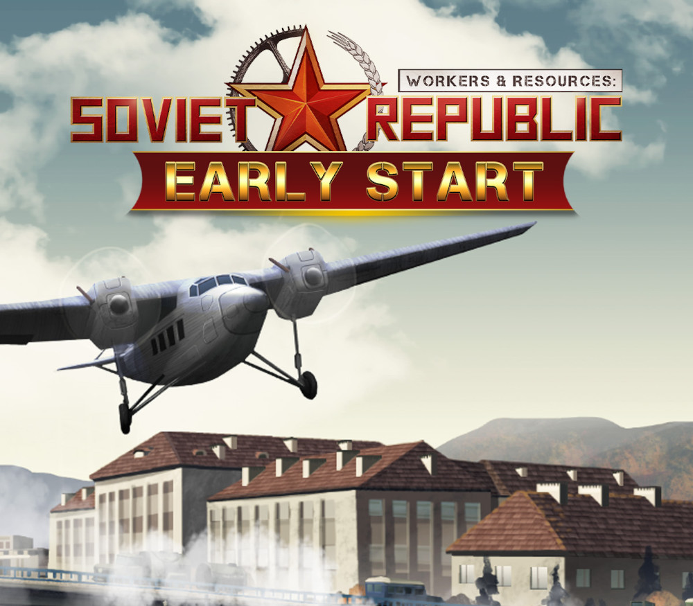 Workers & Resources: Soviet Republic – Early Start DLC EU PC Steam CD Key