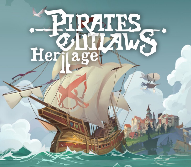 Pirates Outlaws 2 : Heritage Clé PC Steam