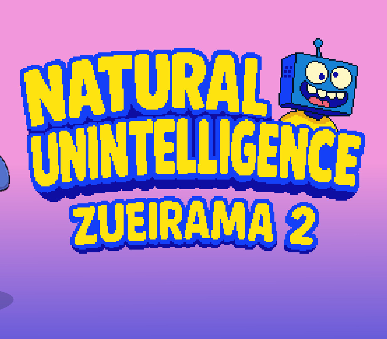 Natural Unintelligence : Zueirama 2 PC Steam CD Key