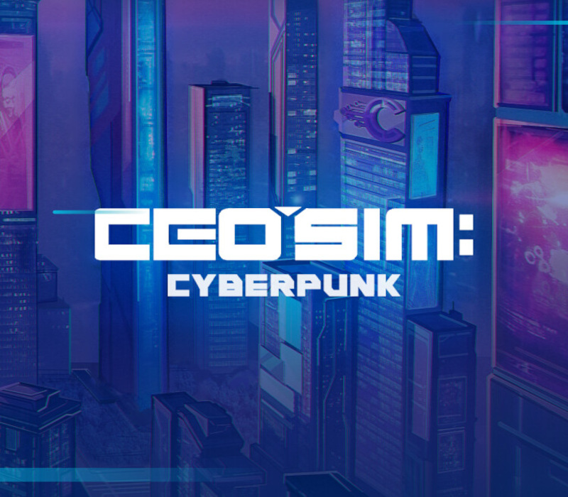 CEO Sim : Cyberpunk PC Steam CD Key