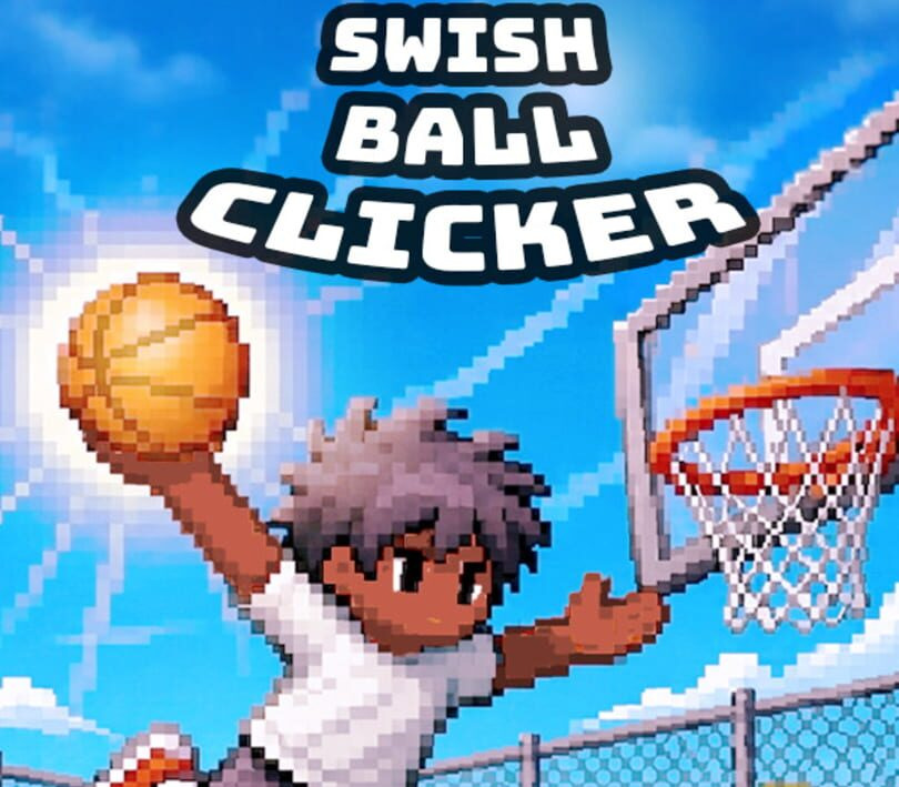 Swish Ball Clicker Clé CD Steam PC