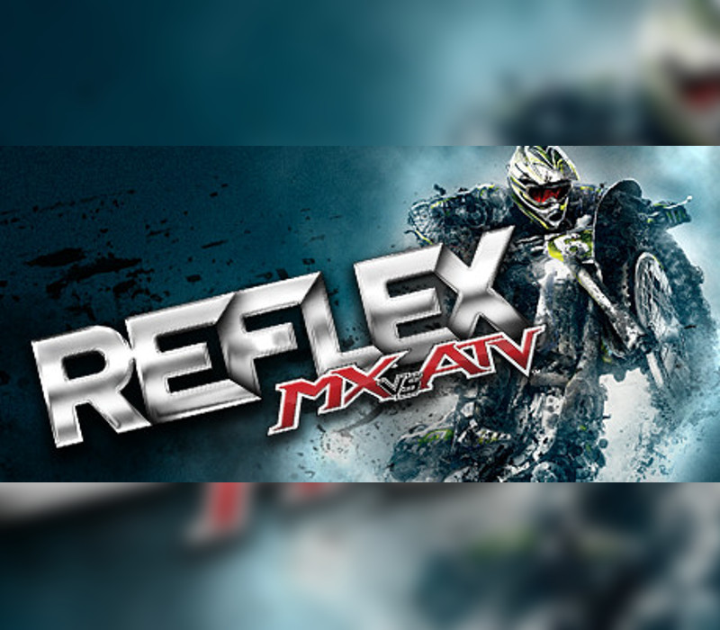 MX vs ATV Reflex Clé CD Steam