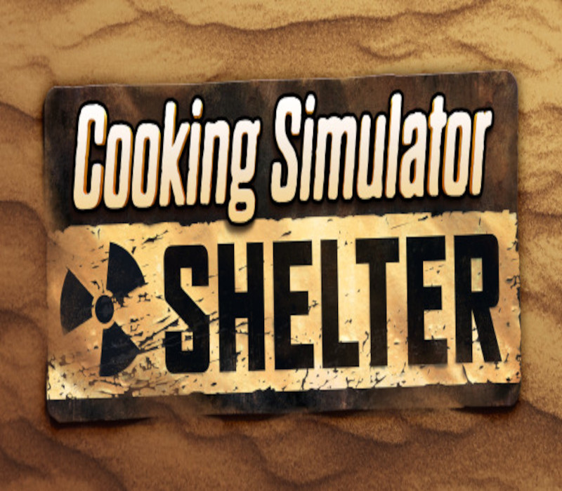 Cooking Simulator – Shelter DLC PC Steam CD Key