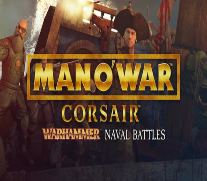 Man O’ War: Corsair – Warhammer Naval Battles – Clé Steam