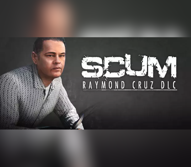 SCUM – Raymond Cruz Character Pack DLC PC Steam CD Key