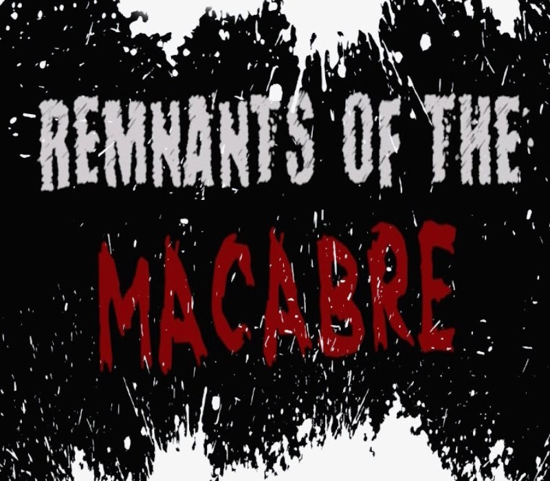 Remnants of the Macabre Clé PC Steam