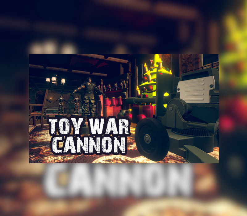 Toy War – Clé Steam Cannon