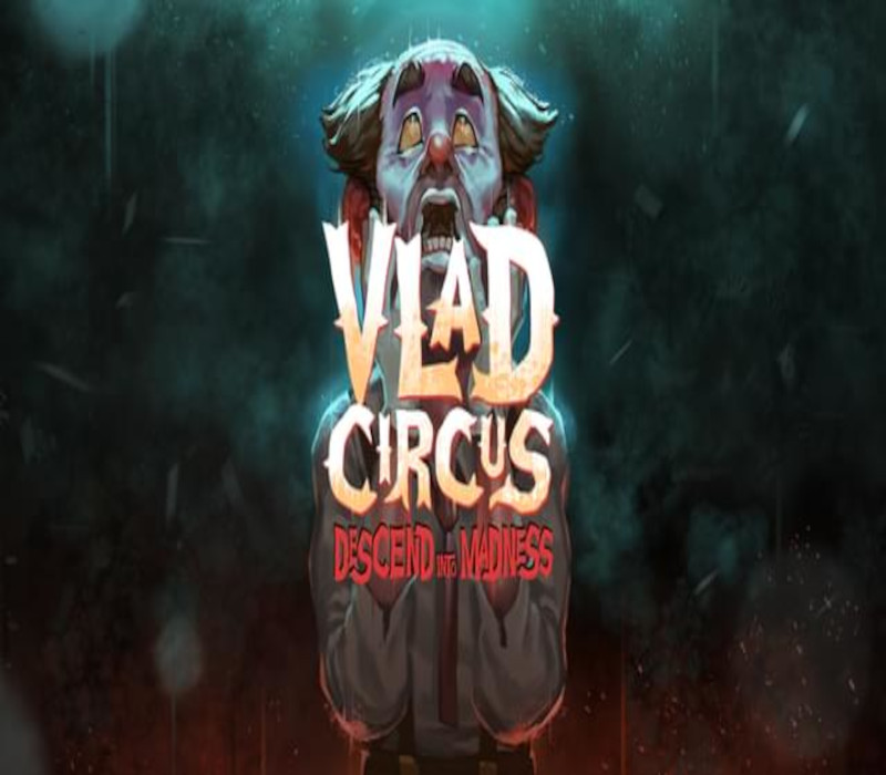 Vlad Circus : Descend Into Madness Steam CD Key