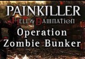 Painkiller Hell & Damnation – Operation Zombie Bunker DLC Clé CD Steam