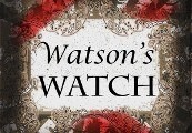 Watson&rsquo;s Watch Steam CD Key