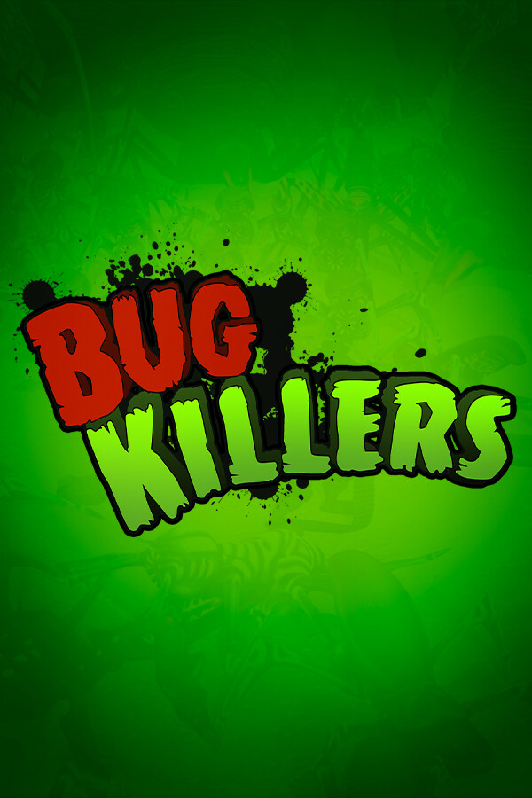 Bug Killers Steam CD Key