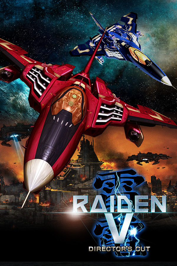 Raiden V: Director&rsquo;s Cut Steam CD Key