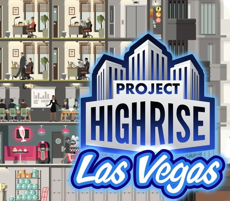 Project Highrise – Las Vegas DLC PC Steam CD Key
