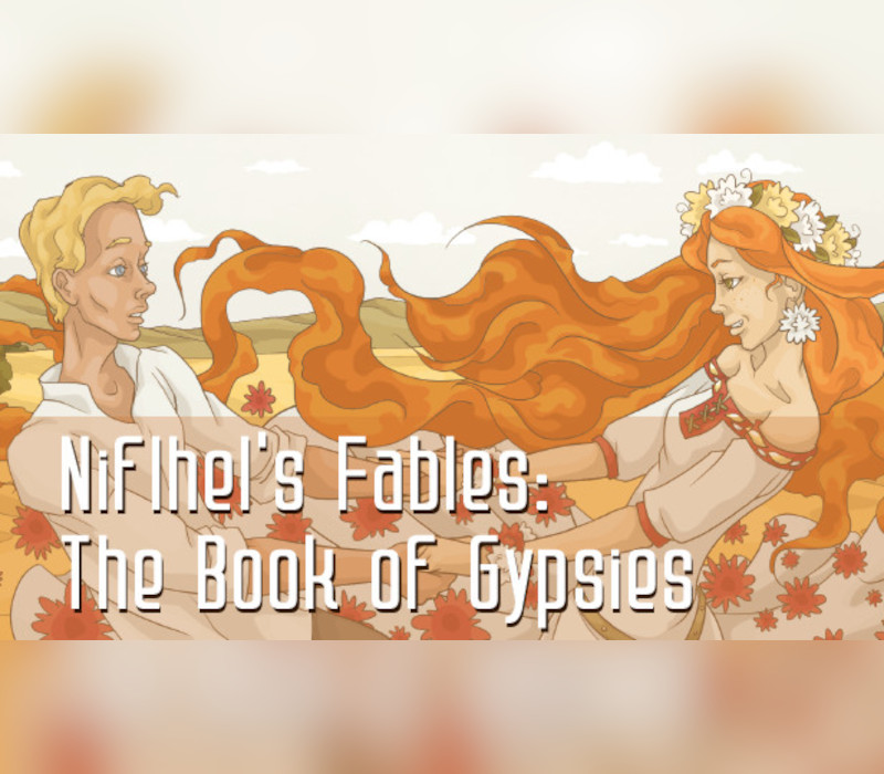 Niflhel&rsquo;s Fables : The Book of Gypsies Clé CD Steam