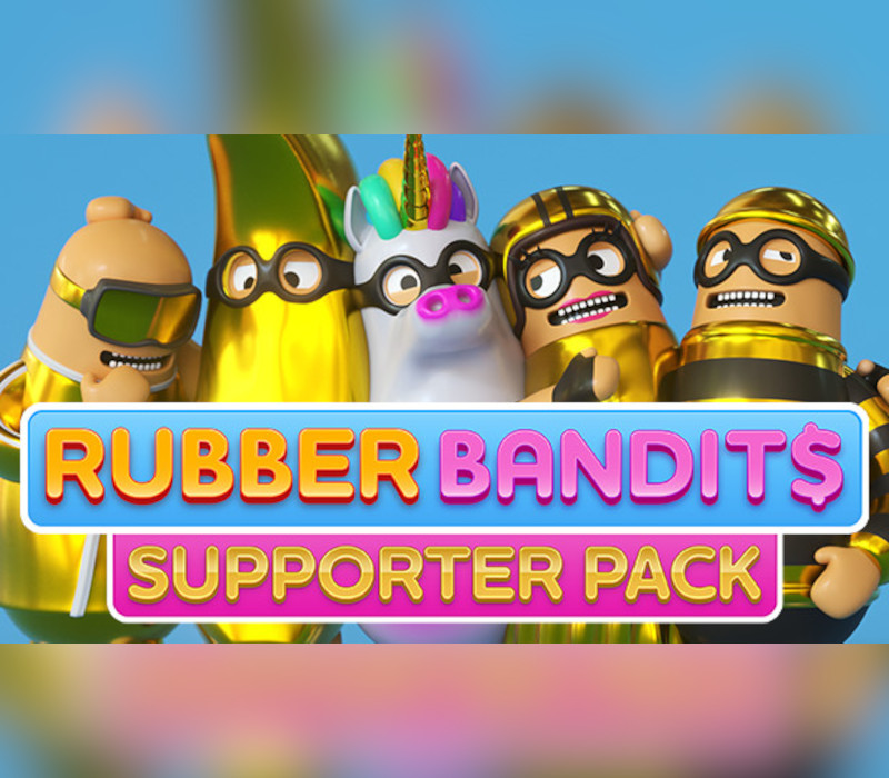 Rubber Bandits – Pack Supporter DLC Clé CD Steam