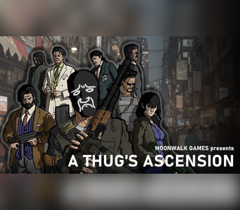 A Thug&rsquo;s Ascension Steam CD Key