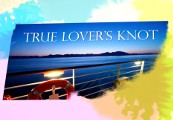 True Lover&rsquo;s Knot Deluxe Edition Clé CD Steam